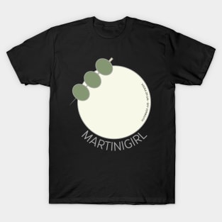 OLIVE MARTINI GIRL T-Shirt